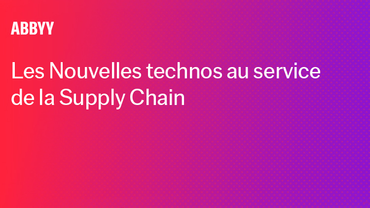 Les Nouvelles Technos Au Service De La Supply Chain 2